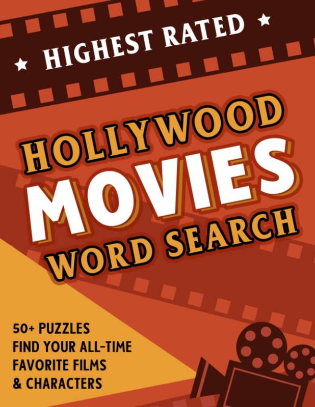 Hollywood Movies Word Search: Best Movies Of All Time Word Find Puzzle Games Activity Book For Film Buffs And Cinema Lovers. Word Search For Adults and Seniors